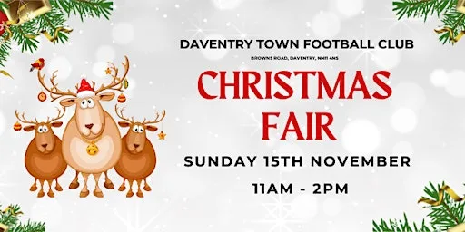 Christmas Fair at Daventry Town Football Club at Daventry Town FC