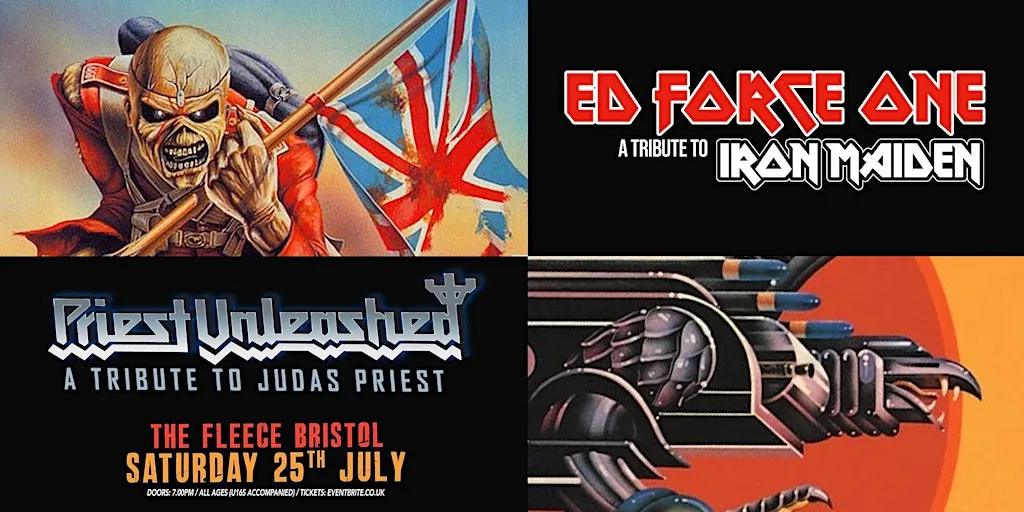 Ed Force One (Iron Maiden) + Priest Unleashed (Judas Priest) at The Fleece