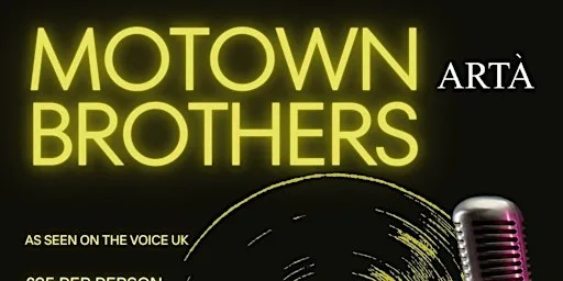 Mowtown Brothers Tribute Night at Arta