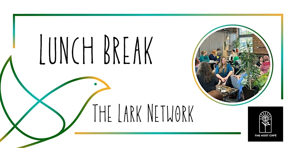 Lark Lunch Break