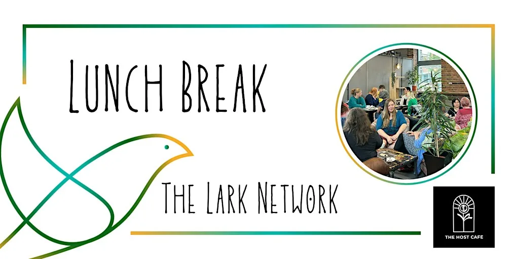 Lark Lunch Break