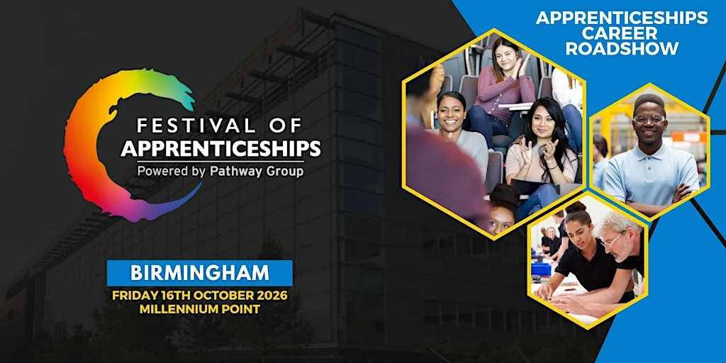 Festival of Apprenticeships - Careers Roadshow - Birmingham - 16th October