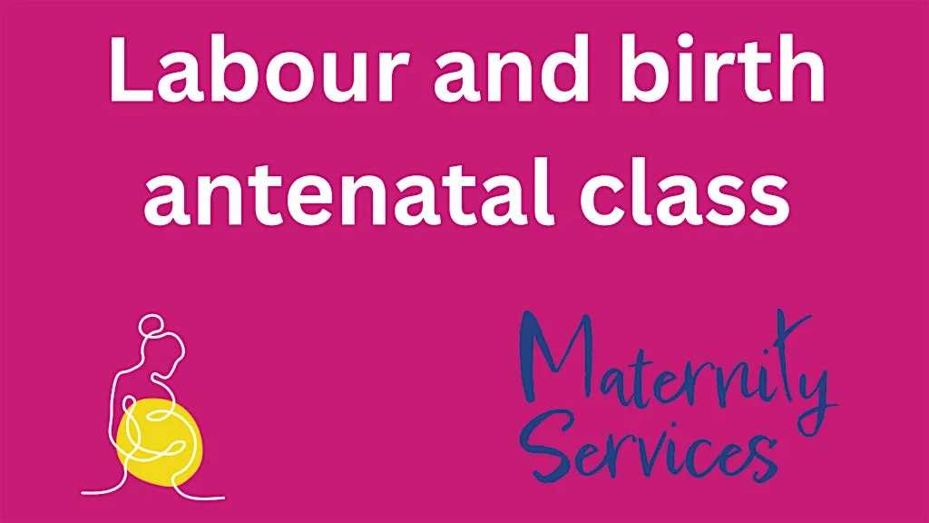 Antenatal Labour & Birth (Galafield Family Hub)