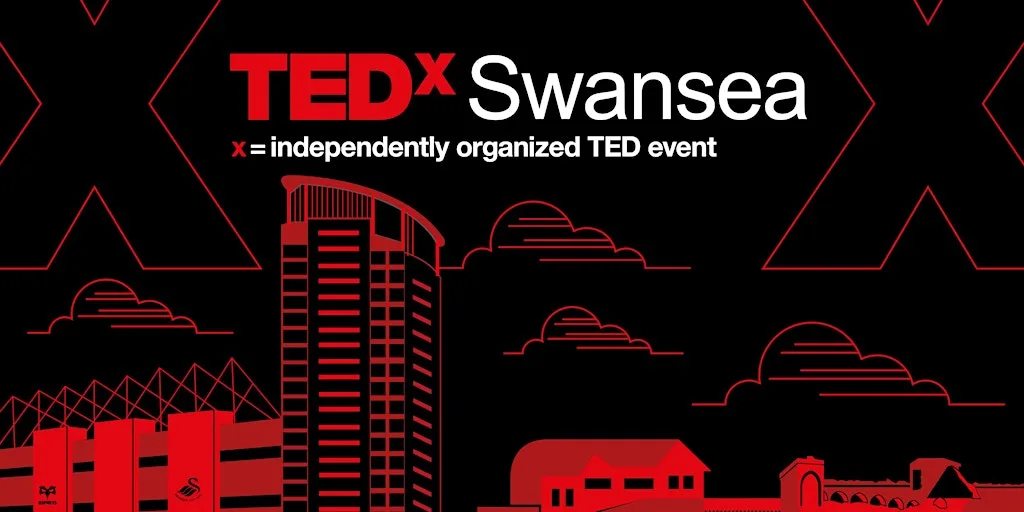 TEDxSwansea 26 "Ripples of Change" at Dylan Thomas Centre