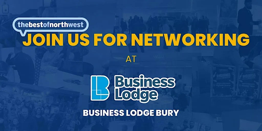 thebestofnorthwest Bury Networking - 28th October 2026