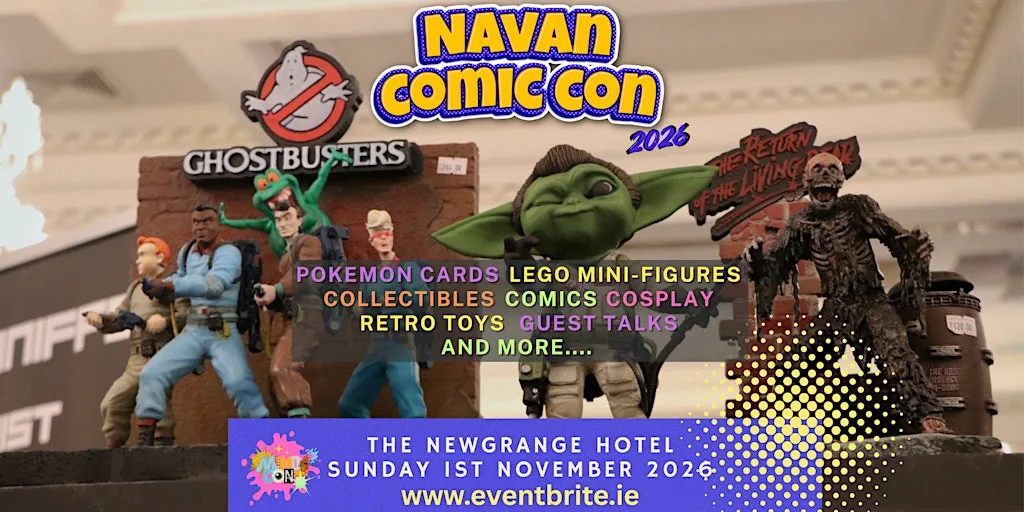 Navan Comic Con 2026 at Newgrange Hotel