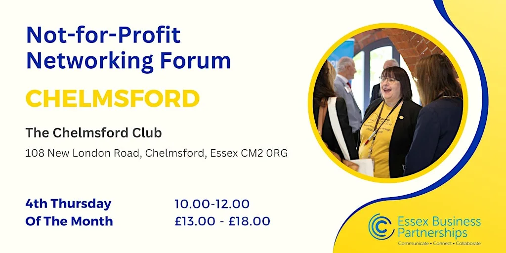 Not for Profit Networking Forum at The Chelmsford Club Ltd