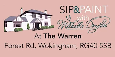 Sip & Paint with Michelle Douglas at the Warren at The Warren