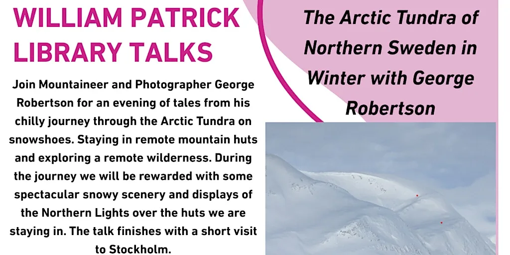 William Patrick Library Talks: The Arctic Tundra With George Robertson at William Patrick Library