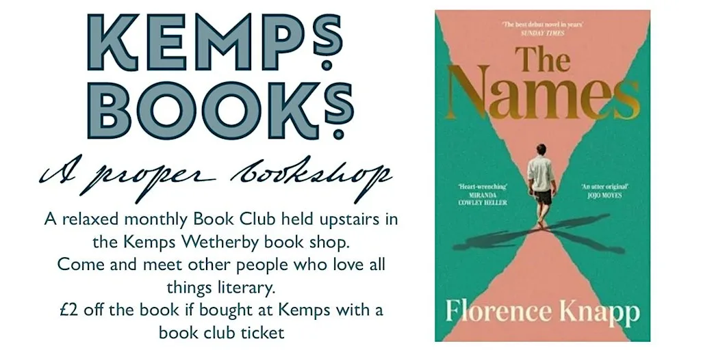 WETHERBY BOOK GROUP - TUESDAY - The Names - Florence Knapp at 4 Cross St