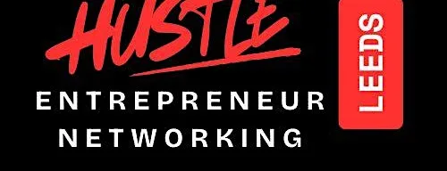 HUSTLE Leeds Entrepreneur Networking Event at Manahatta Greek Street