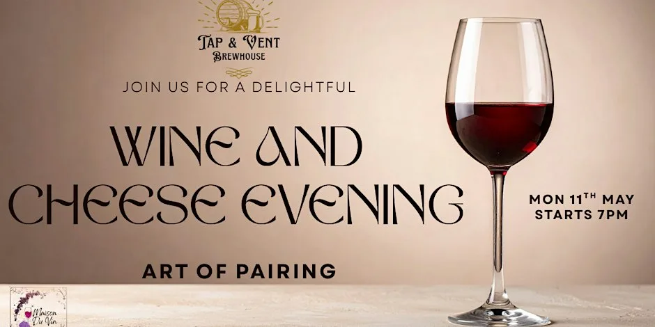 Wine and Cheese Evening at Tap & Vent Brewhouse