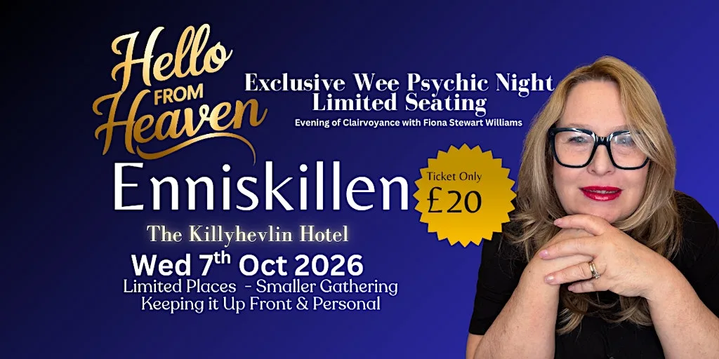 A Wee Psychic Night in Enniskillen - Hello from Heaven - Upfront & Personal at Killyhevlin Lakeside Hotel & Lodges
