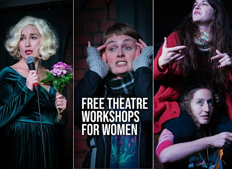 Free Women's Theatre Workshops: Intermediate/Advanced