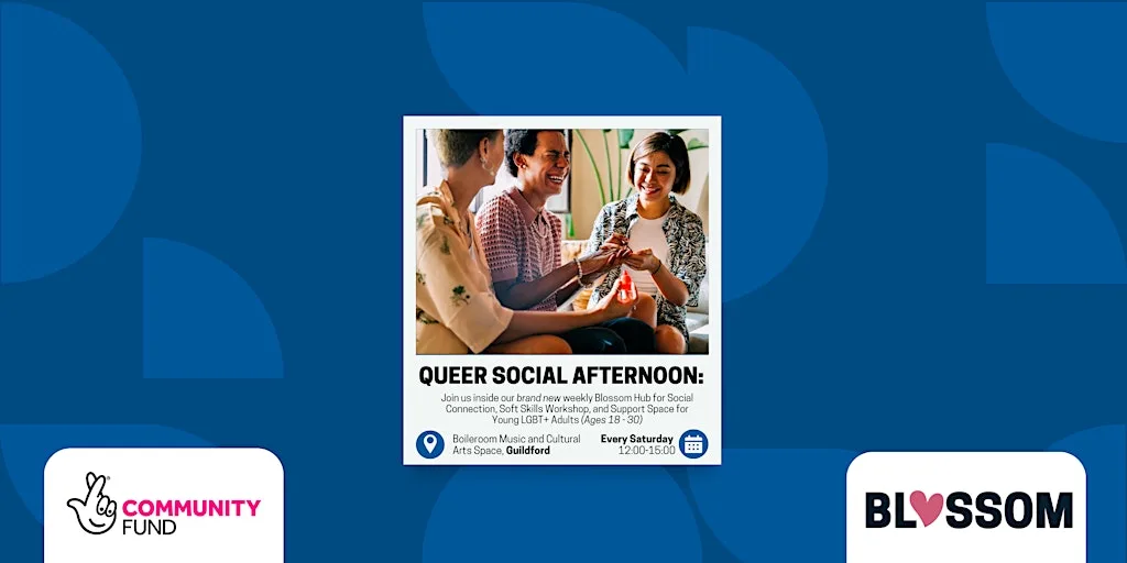 Blossom LGBT+ Guildford Hub: Social Space, Soft Skills & Support Session at The Boileroom Music and Cultural Arts Space