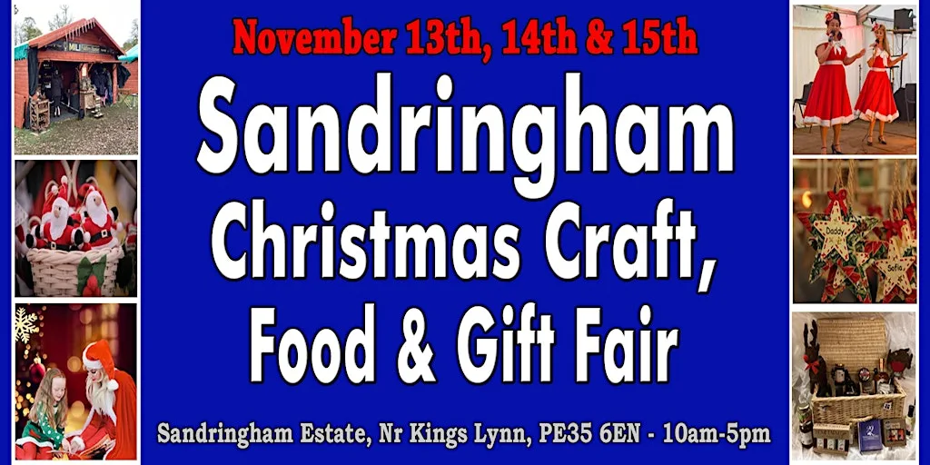 Sandringham Christmas Craft, Food and Gift Fair at Sandringham Estate