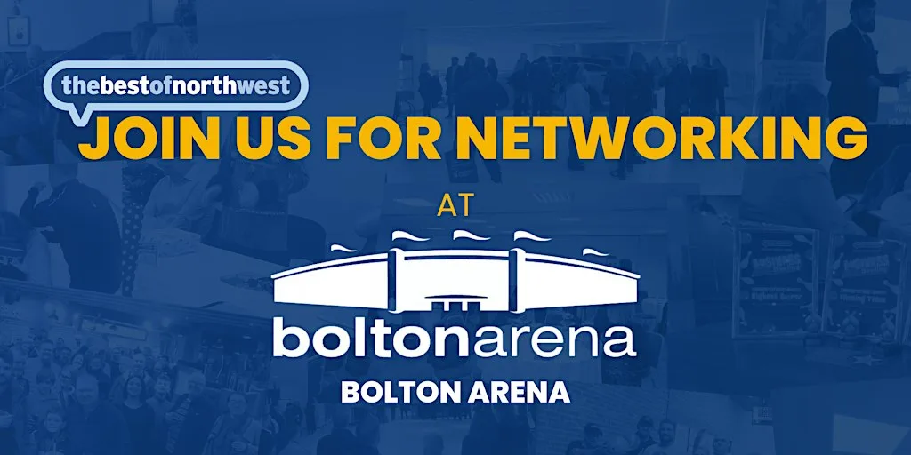 thebestofnorthwest Bolton Networking - 15th October 2026
