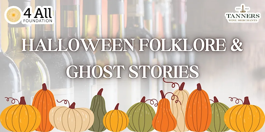 Shrewsbury Halloween Folklore & Ghost Stories at Tanners Wine Merchants at Tanners Wines