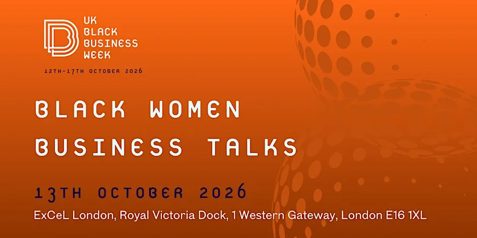 Black Women Business Talks at Excel London