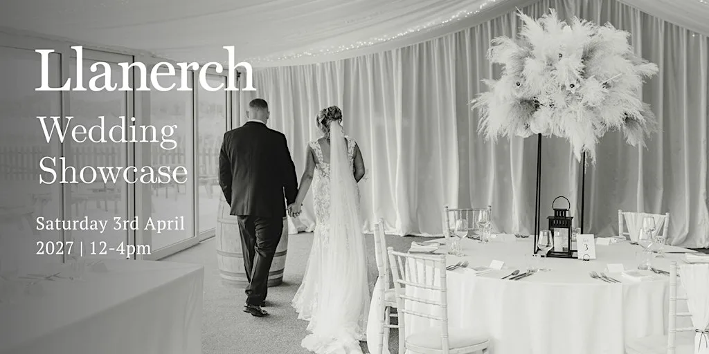 Llanerch Vineyard Wedding Showcase- Saturday 3rd April 2027