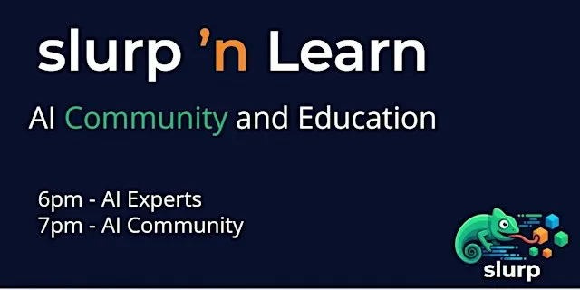 slurp 'n Learn - AI Community and Education