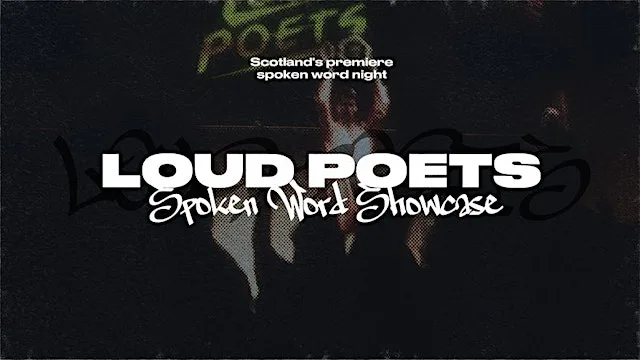 Loud Poets: Glasgow Spoken Word Showcase at Civic House