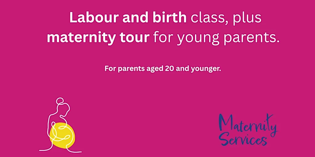 Labour and Birth Class & Maternity Tour for Young Parents (<20) Newcastle