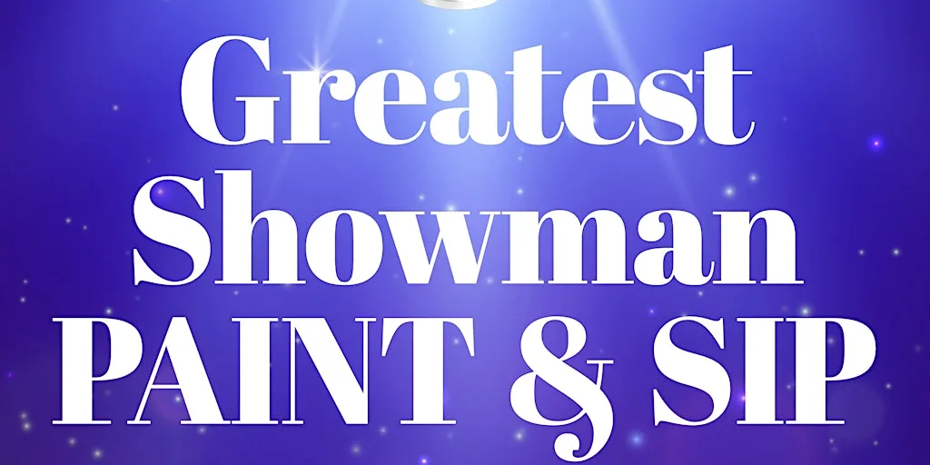 Greatest Showman sing-a-long Paint & Sip at Zio Bar & Grill
