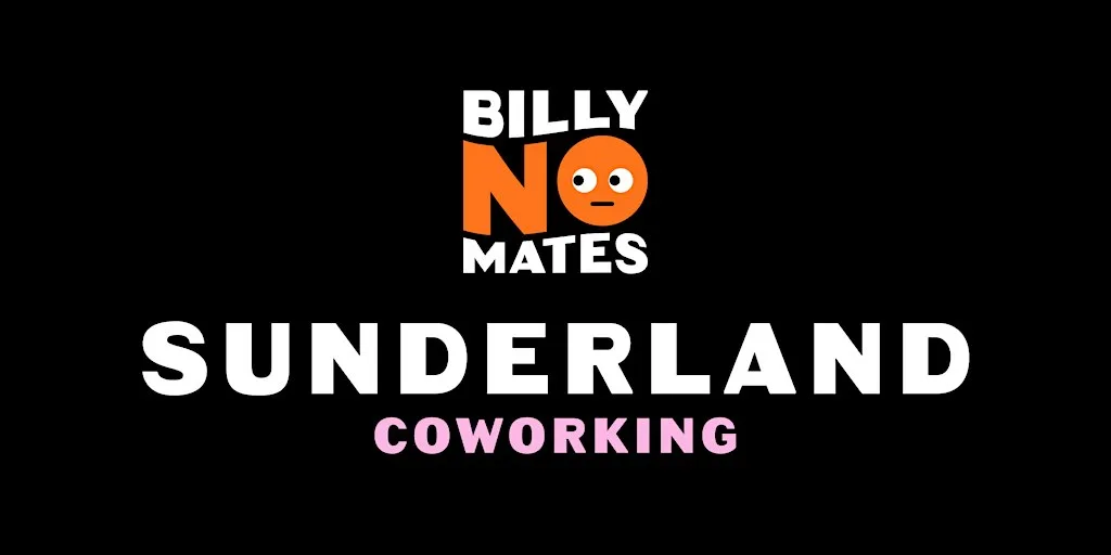 Billy No Mates - Sunderland Coworking