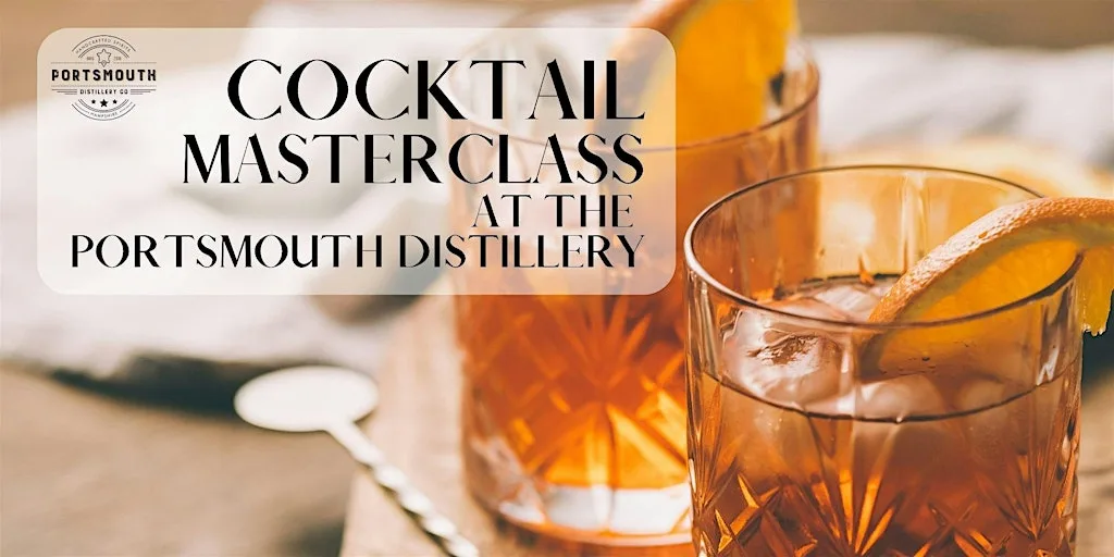 Cocktail Masterclass at The Portsmouth Distillery at The Portsmouth Distillery Co