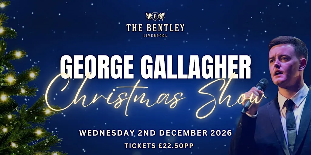 ✨ THE GEORGE GALLAGHER CHRISTMAS SHOW 2026! ✨ at The Bentley