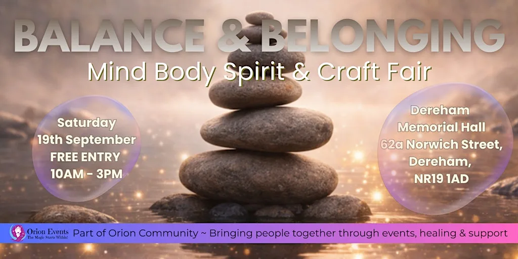 Balance & Belonging - Mind Body, Spirit and Craft Fair at Dereham Memorial Hall