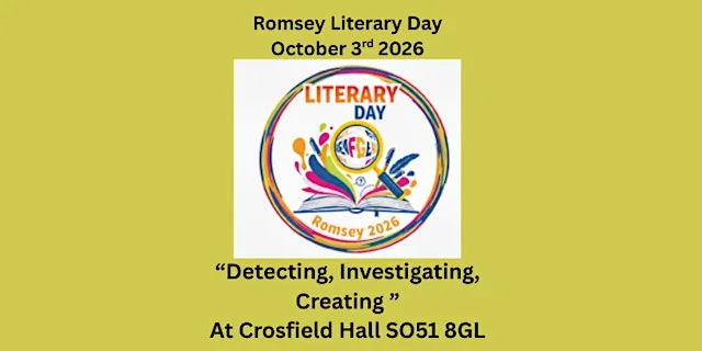 Romsey Literary Day "Detecting,Investigating,Creating" at Crosfield Hall