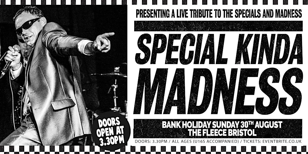 Special Kinda Madness Bank Holiday Special at The Fleece