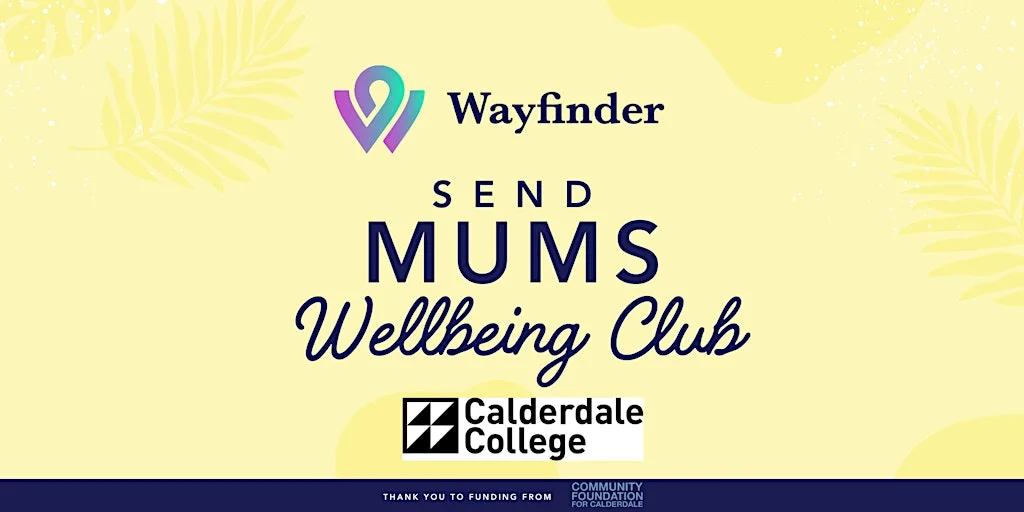 Halifax SEND Mums Wellbeing Club - Sept 2026 at Inspire Centre