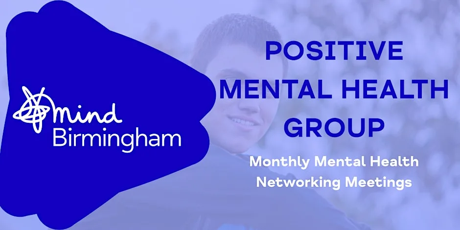 Positive Mental Health Group - Networking Meeting