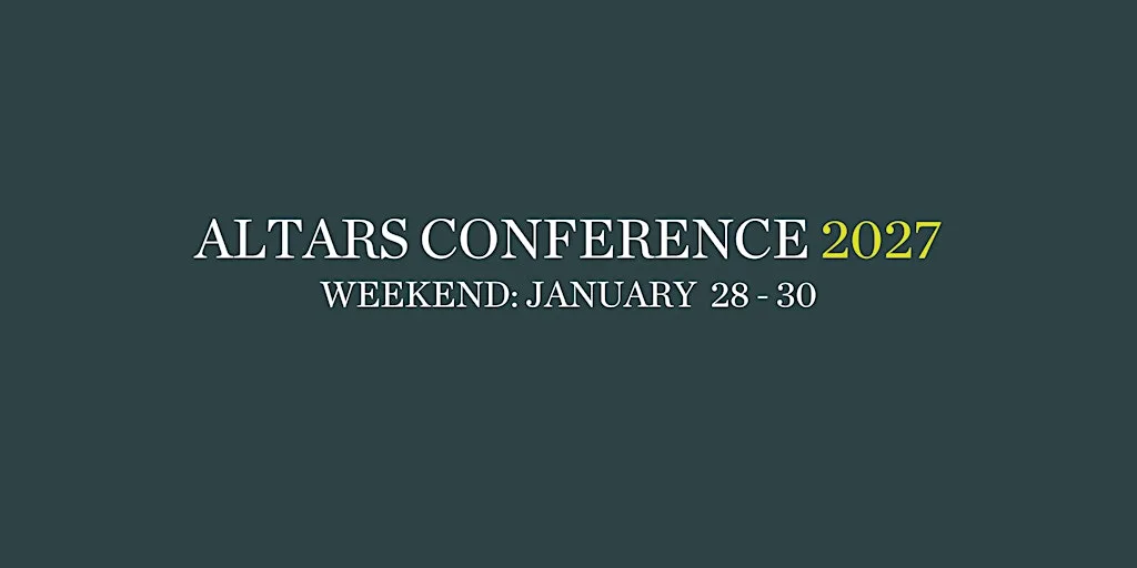 Altars Conference 2027 (Weekend)