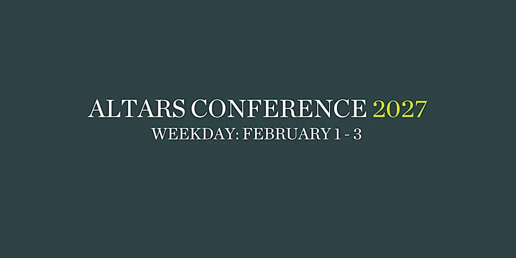Altars Conference 2027 (Weekday)
