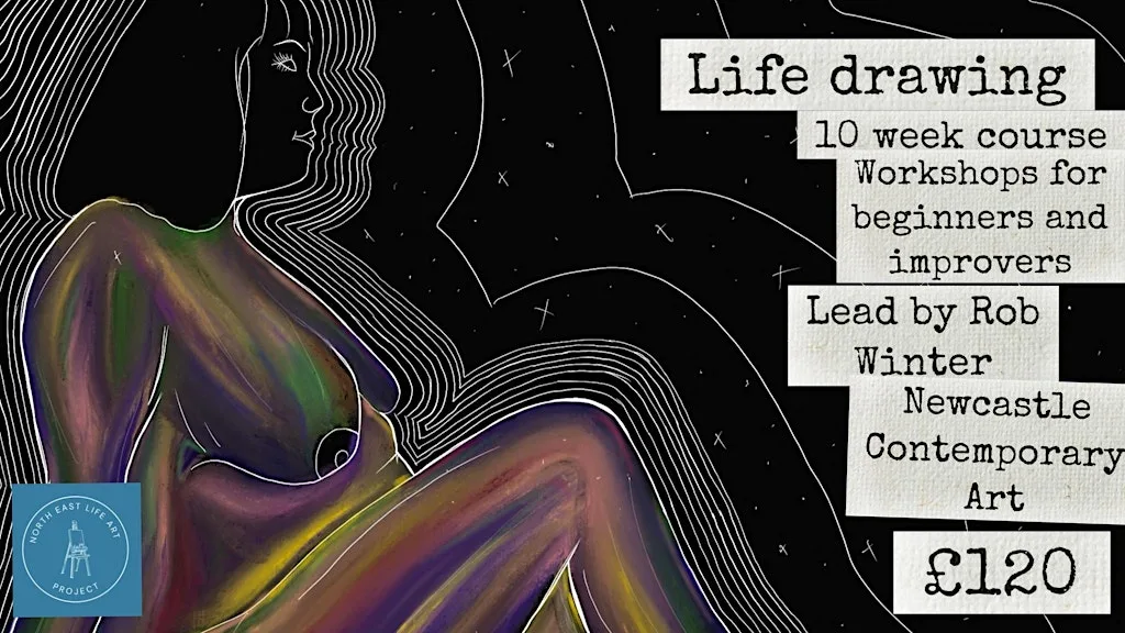 10 week life drawing course @ Newcastle Contemporary Art at Newcastle Contemporary Art