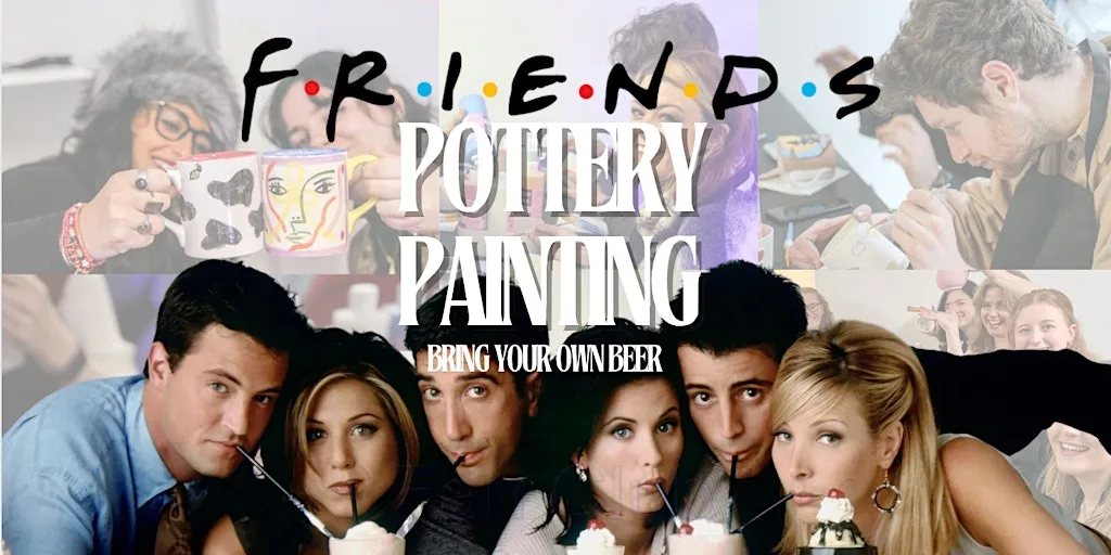 Friends Themed Pottery Painting at Dublin Pottery Painting | Smithfield