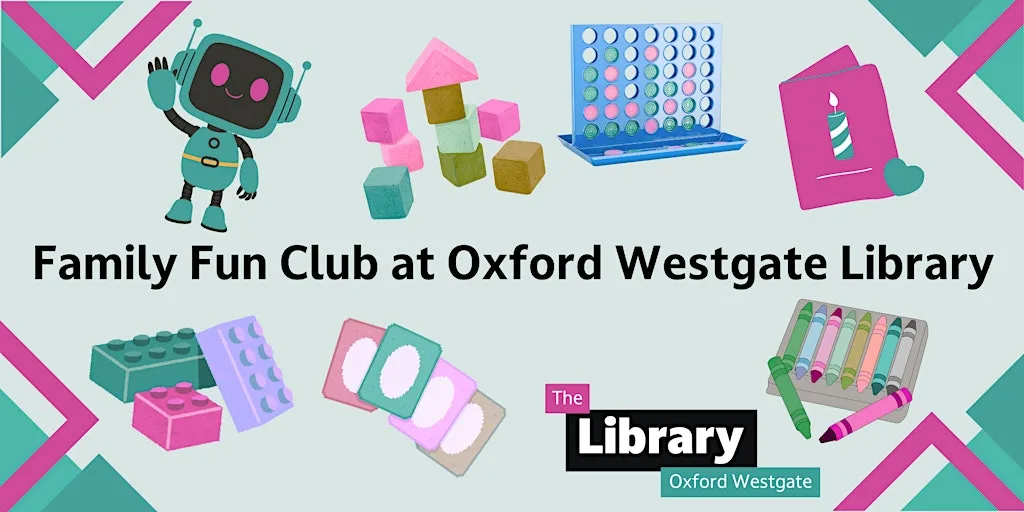 Family Fun Club at Oxford Westgate Library