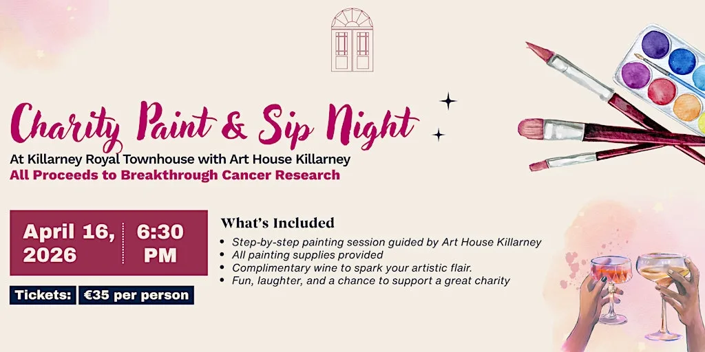 Charity Paint & Sip at Killarney Royal for Breakthrough Cancer Research at Killarney Royal Townhouse