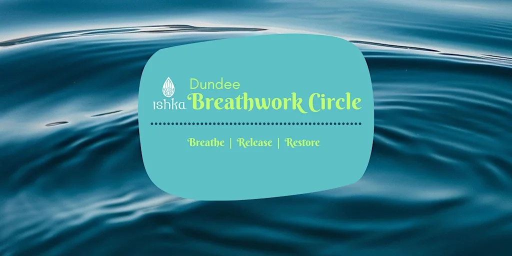 Dundee Breathwork Circle at The Chaplaincy Centre - University of Dundee