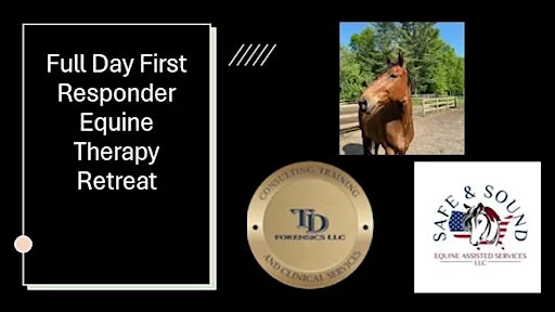 First Responder Equine Retreat - Full Day