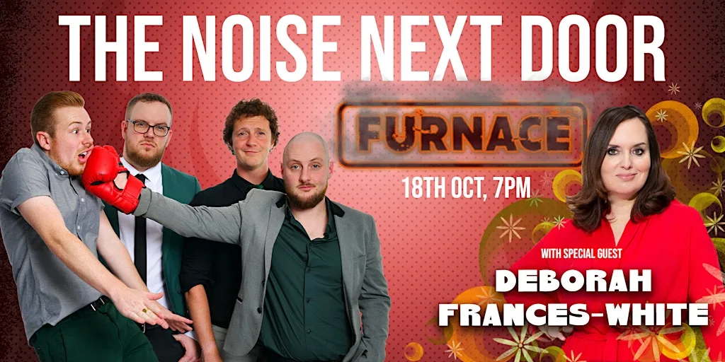 The Noise Next Door: Furnace With... Deborah Frances White!