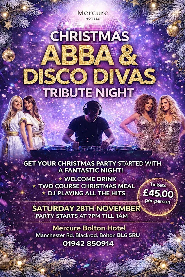 Abba and Disco Divas Christmas Party Night at Mercure Bolton Georgian House Hotel