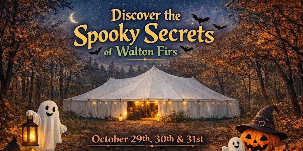 Spooky Secrets Immersive Walk - Family Friendly - Suitable for all ages. at Walton Firs Activity Centre