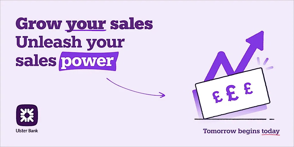 Grow Your Sales: Unleash Your Sales Power at Ulster Bank Entrepreneur Hub