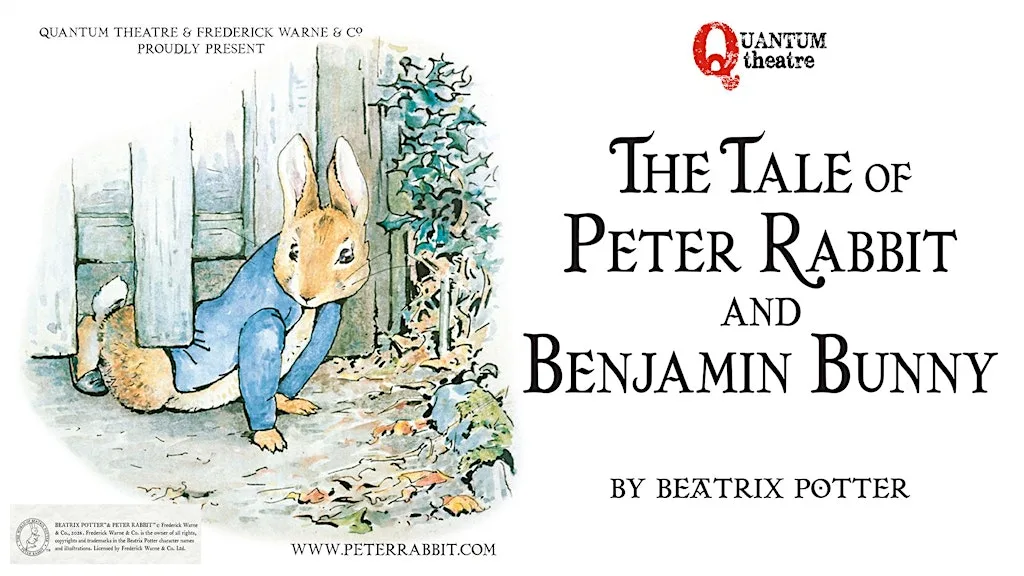 The Tale of Peter Rabbit and Benjamin Bunny - Quantum Theatre at Highcliffe Castle