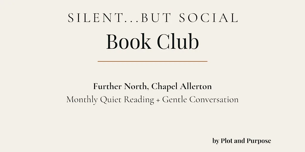 Silent...But Social Book Club Leeds (Bring Your Own Book) at Further North - North Bar